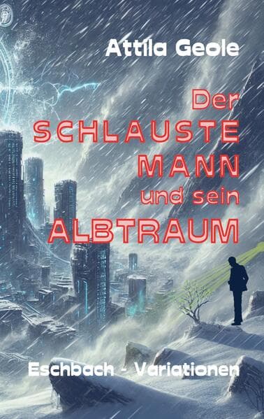 Der schlauste Mann und sein Albtraum