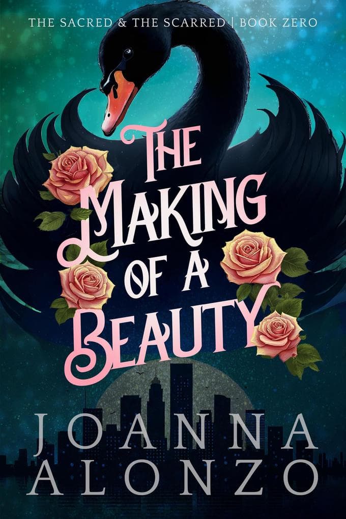 The Making of a Beauty (The Sacred & the Scarred, #0)