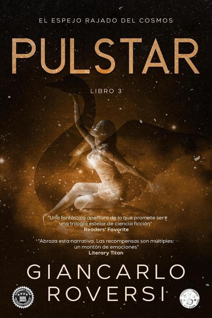 Púlstar III - El espejo rajado del cosmos (Púlstarverso, #3)