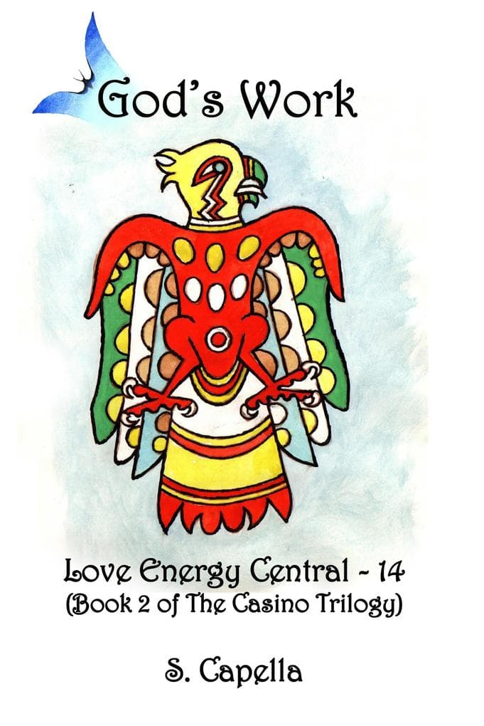 God's Work (Love Energy Central, #14)