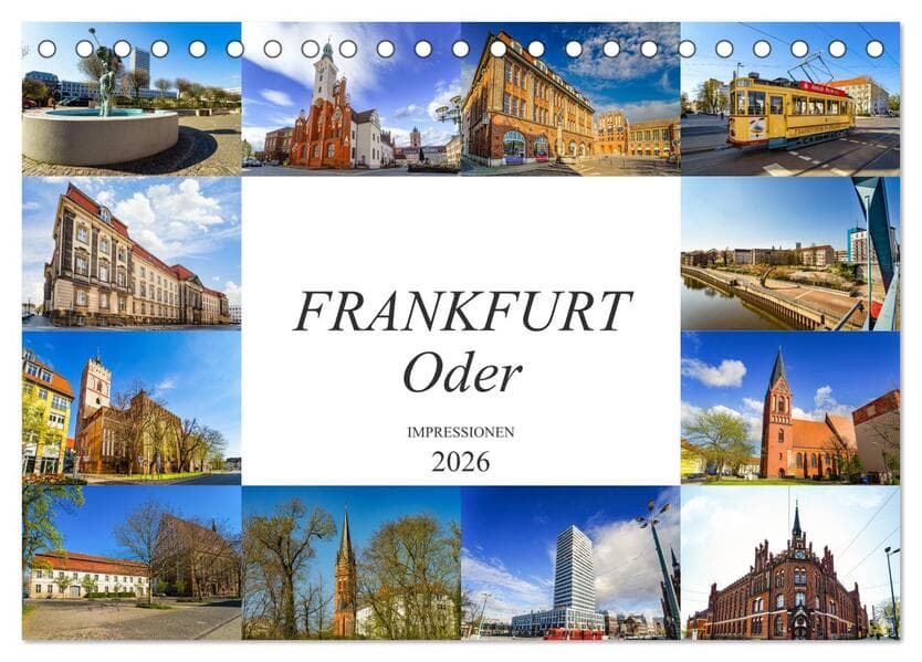Frankfurt Oder Impressionen (Tischkalender 2026 DIN A5 quer), CALVENDO Monatskalender