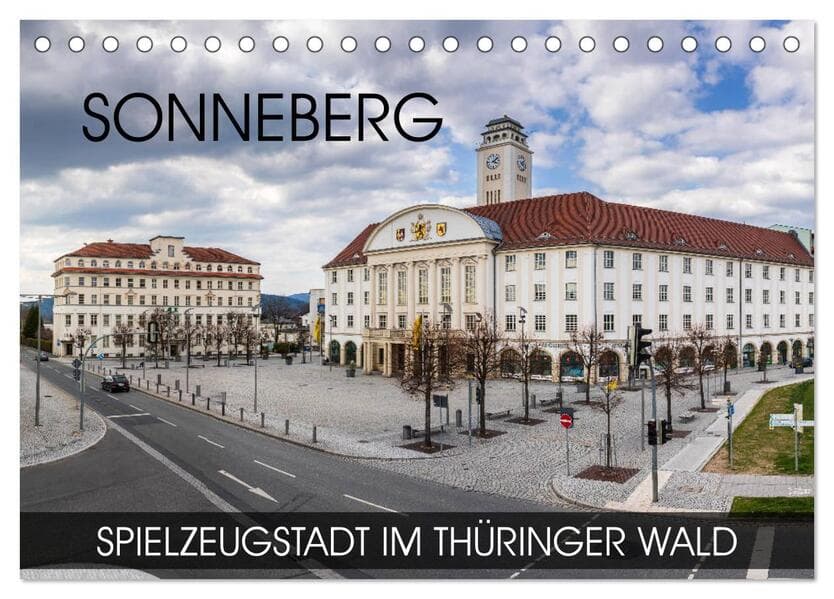 Sonneberg - Spielzeugstadt im Thüringer Wald (Tischkalender 2026 DIN A5 quer), CALVENDO Monatskalender