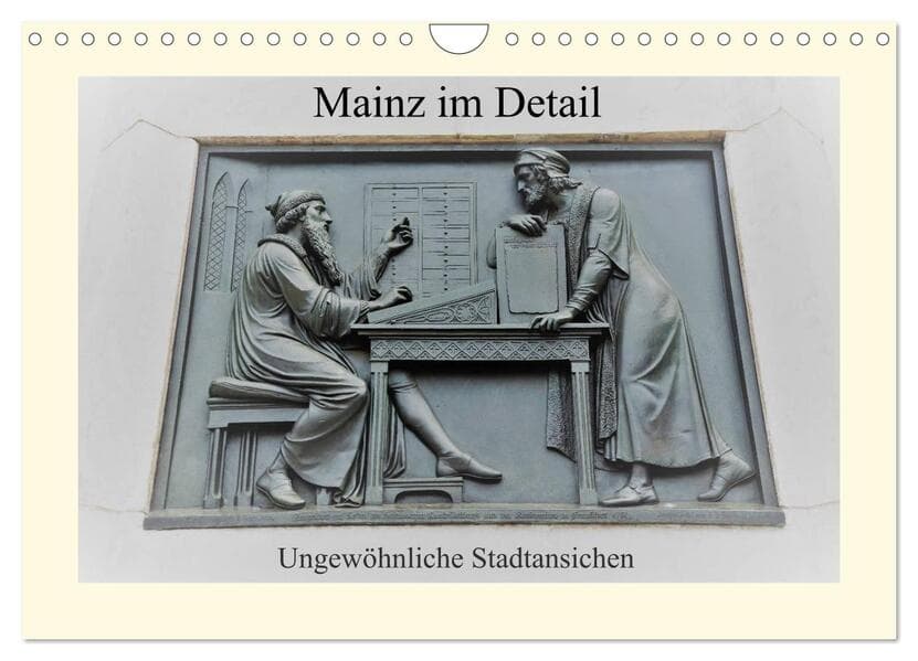 Mainz im Detail - Ungewöhnliche Stadtansichten (Wandkalender 2026 DIN A4 quer), CALVENDO Monatskalender
