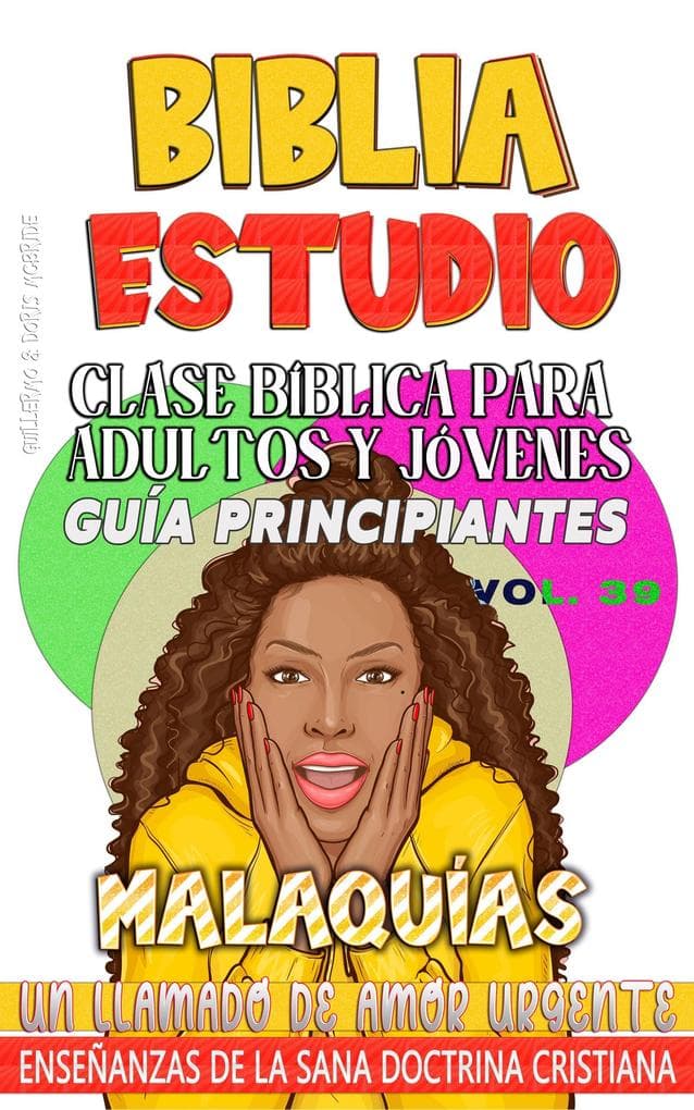 Clase Bíblica para Adultos y Jóvenes: Guía Principiantes - Malaquías (Clase Bíblica Dominical Para Jóvenes y Adultos, #39)
