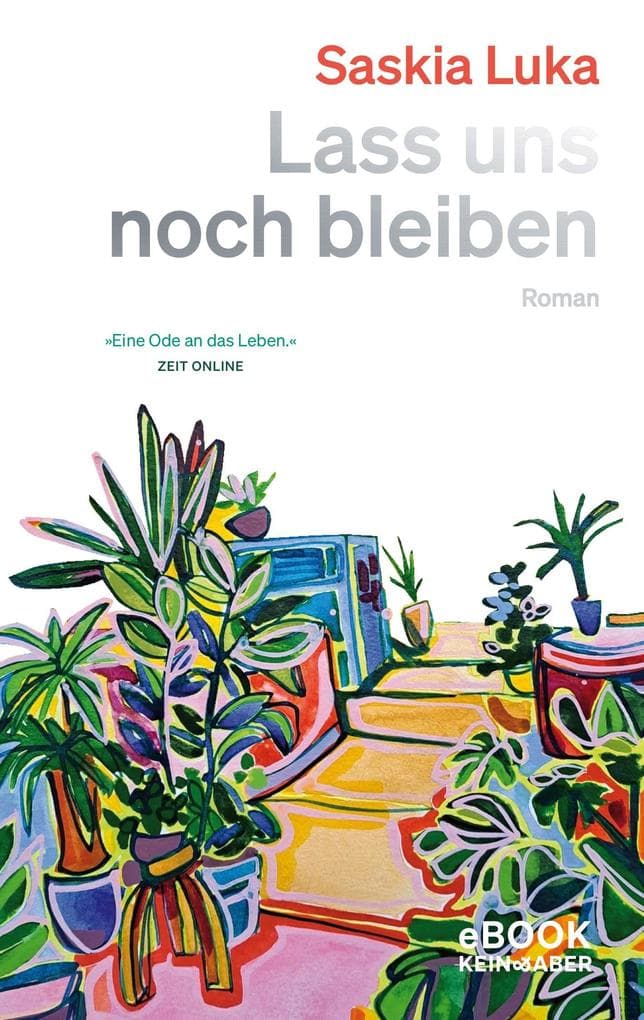 Lass uns noch bleiben