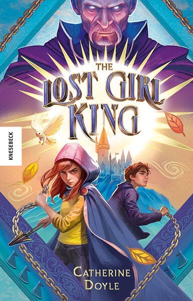 The Lost Girl King: Irland-Fantasy für Jugendliche ab 12: Magisches Abenteuer zwischen alten Legenden, mythischer Kreaturen & einer verborgenen Welt