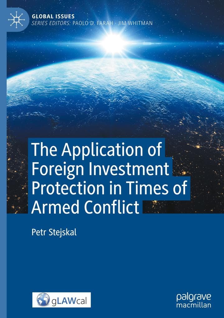 The Application of Foreign Investment Protection in Times of Armed Conflict