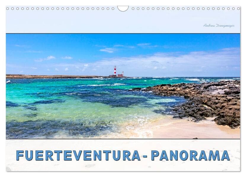 FUERTEVENTURA-PANORAMA (Wandkalender 2026 DIN A3 quer), CALVENDO Monatskalender
