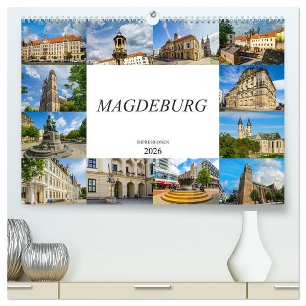 Magdeburg Impressionen (hochwertiger Premium Wandkalender 2026 DIN A2 quer), Kunstdruck in Hochglanz