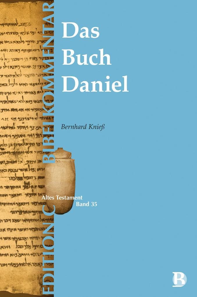 Das Buch Daniel (Edition C/AT/Band 35)