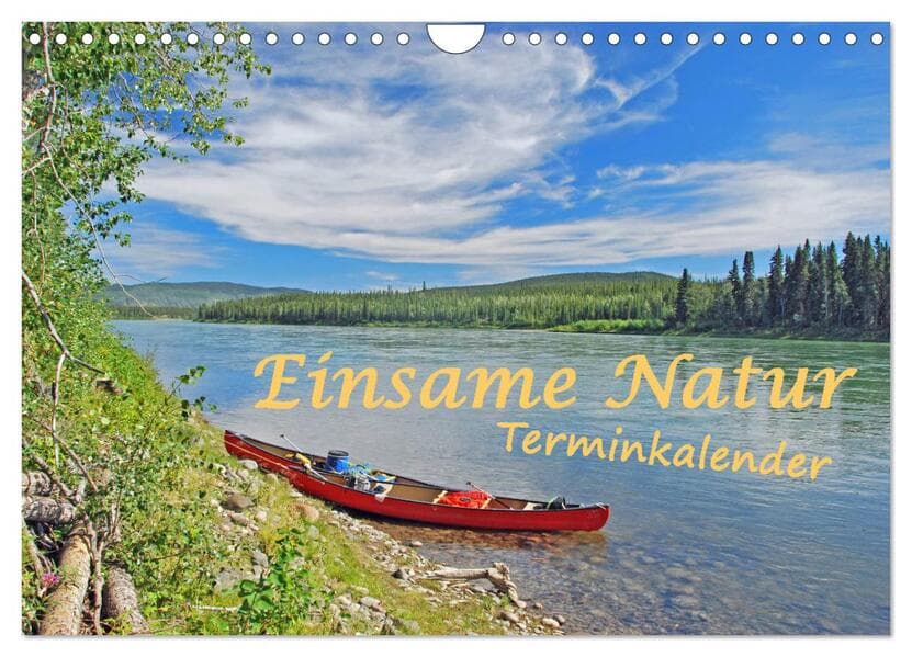 Einsame Natur - Terminkalender (Wandkalender 2026 DIN A4 quer), CALVENDO Monatskalender