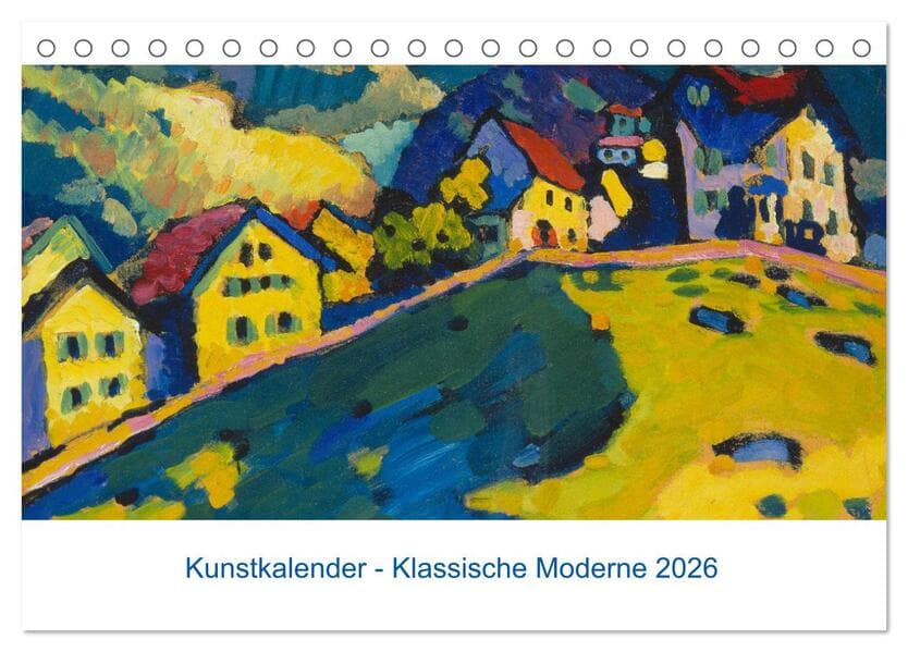 Klassische Moderne 2026 - Mit Kunst durchs Jahr (Tischkalender 2026 DIN A5 quer), CALVENDO Monatskalender