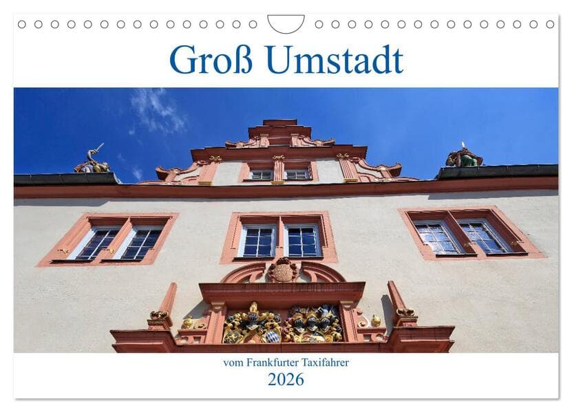 Groß Umstadt vom Frankfurter Taxifahrer (Wandkalender 2026 DIN A4 quer), CALVENDO Monatskalender