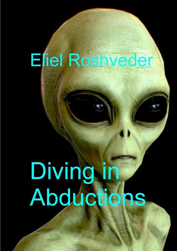 Diving in Abductions (Aliens and parallel worlds, #29)