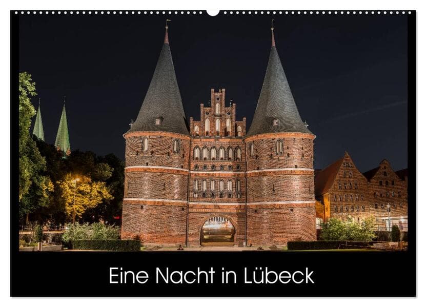 Eine Nacht in Lübeck (Wandkalender 2026 DIN A2 quer), CALVENDO Monatskalender