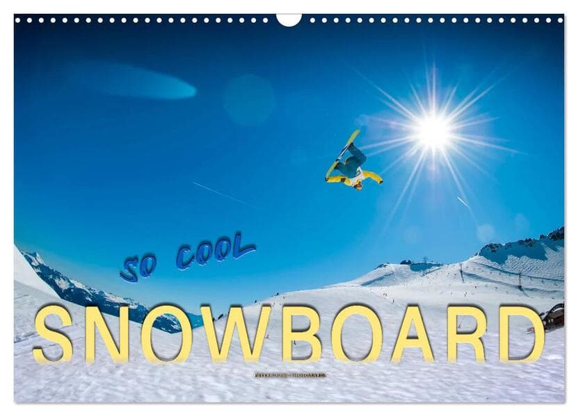 Snowboard - so cool (Wandkalender 2026 DIN A3 quer), CALVENDO Monatskalender