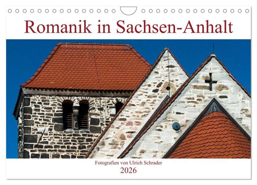 Romanik in Sachsen-Anhalt (Wandkalender 2026 DIN A4 quer), CALVENDO Monatskalender