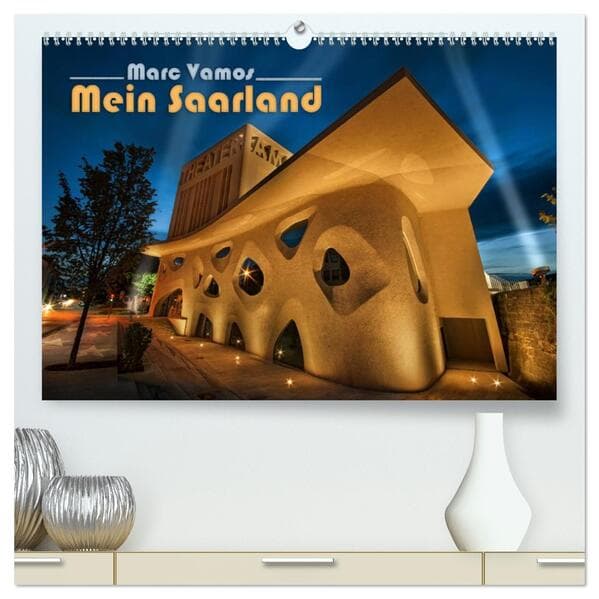 Marc Vamos - Mein Saarland (hochwertiger Premium Wandkalender 2026 DIN A2 quer), Kunstdruck in Hochglanz