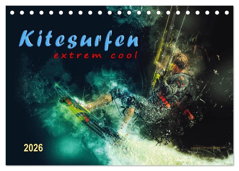 Kitesurfen extrem cool (Tischkalender 2026 DIN A5 quer), CALVENDO Monatskalender