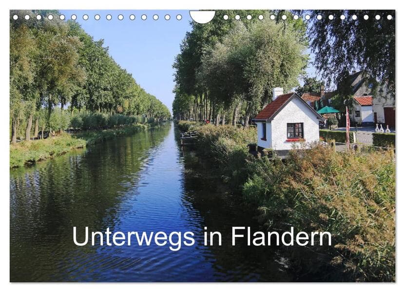 Unterwegs in Flandern (Wandkalender 2026 DIN A4 quer), CALVENDO Monatskalender