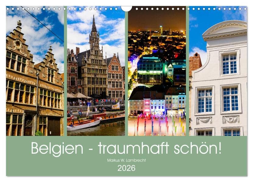 Belgien - traumhaft schön! (Wandkalender 2026 DIN A3 quer), CALVENDO Monatskalender