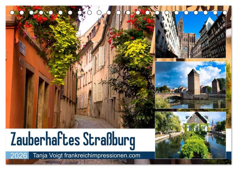 Zauberhaftes Straßburg (Tischkalender 2026 DIN A5 quer), CALVENDO Monatskalender