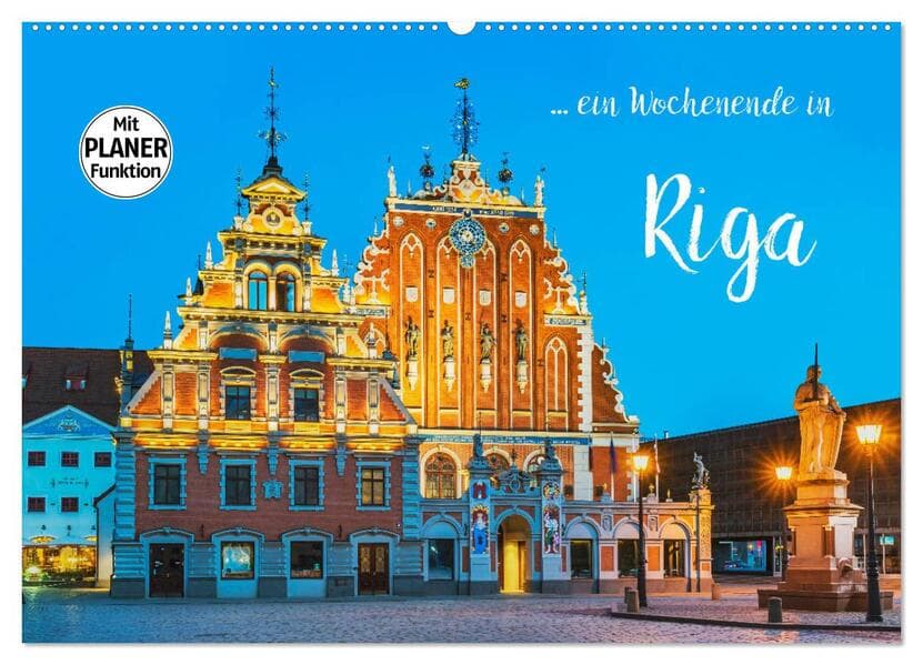 Ein Wochenende in Riga (Wandkalender 2026 DIN A2 quer), CALVENDO Monatskalender