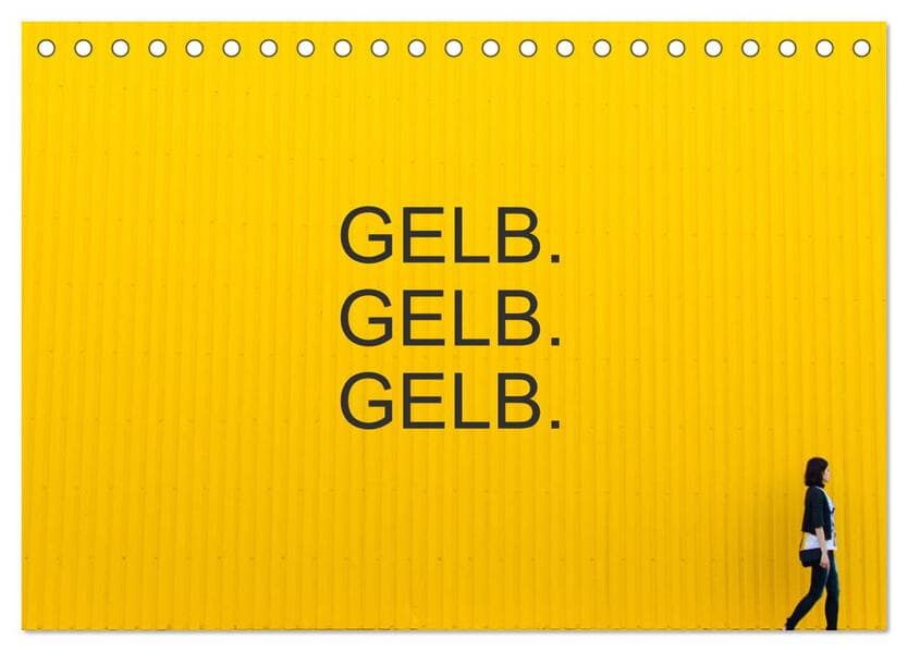 Gelb. Gelb. Gelb. (Tischkalender 2026 DIN A5 quer), CALVENDO Monatskalender