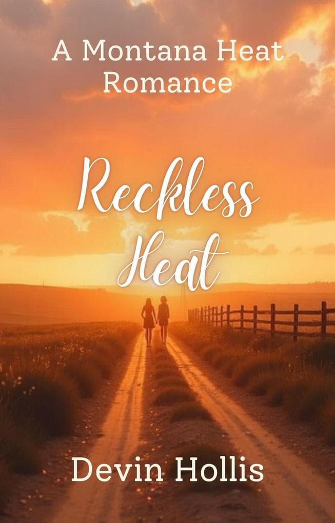 Rücksichtslose Leidenschaft (Montana Leidenschaft (Montana Heat, German Edition), #1)
