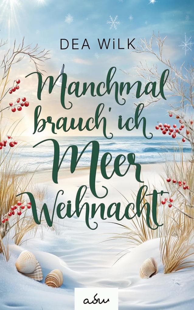 Manchmal brauch' ich Meer Weihnacht'