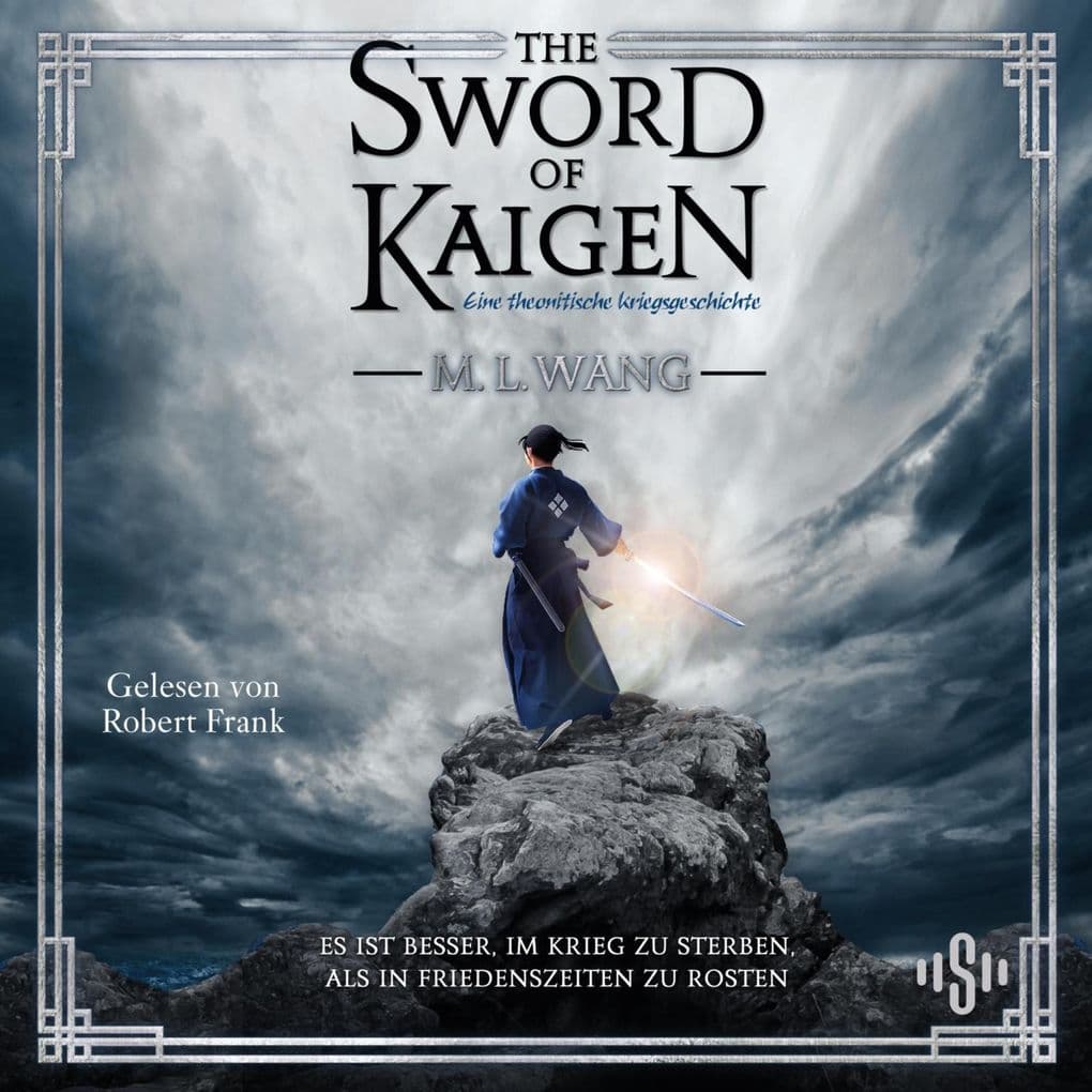 The sword of Kaigen: Eine theonitische Kriegsgeschichte