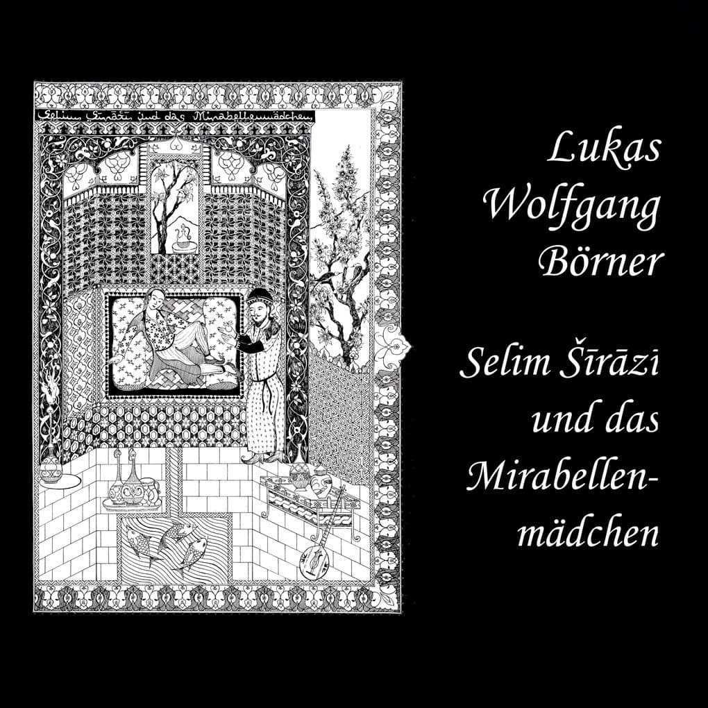 Selim Sirazi und das Mirabellenmädchen