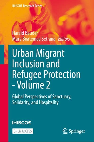 Urban Migrant Inclusion and Refugee Protection - Volume 2