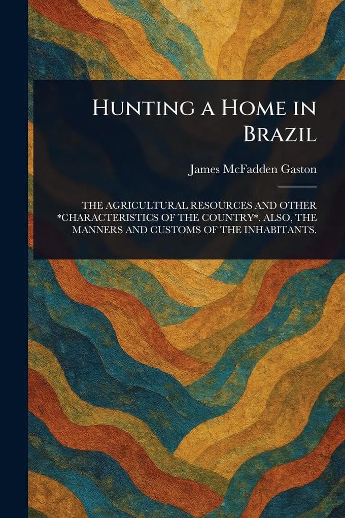 Hunting a Home in Brazil