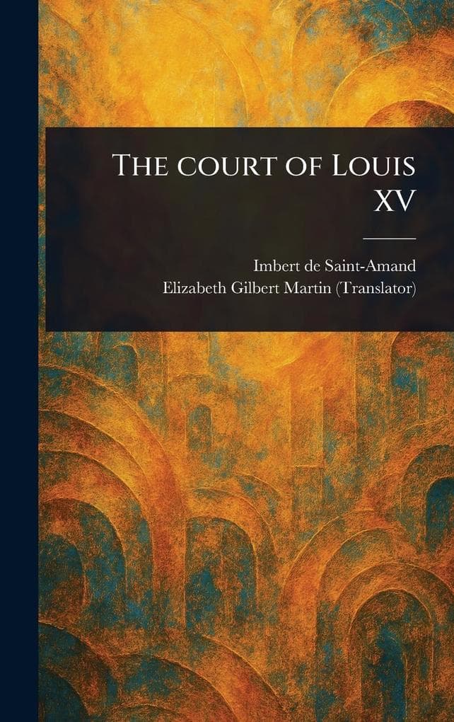 The Court of Louis XV