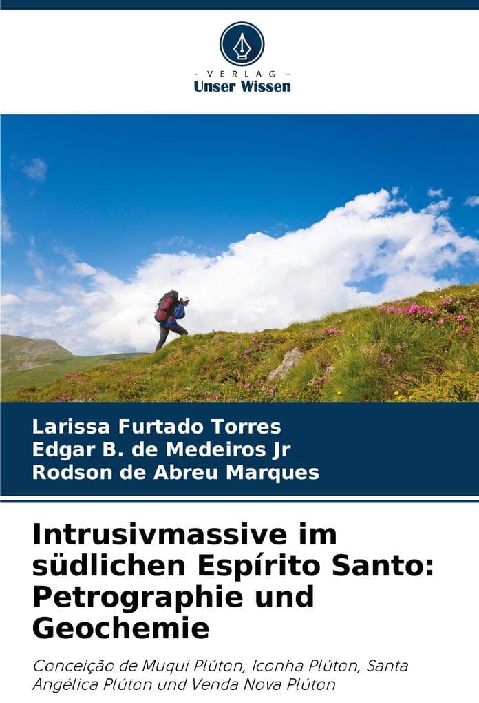 Intrusivmassive im südlichen Espírito Santo: Petrographie und Geochemie