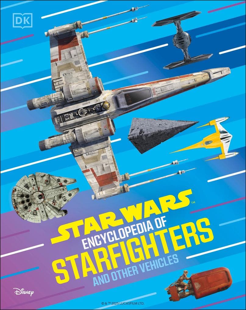 Star Wars Encyclopedia of Starfighters and Other Vehicles