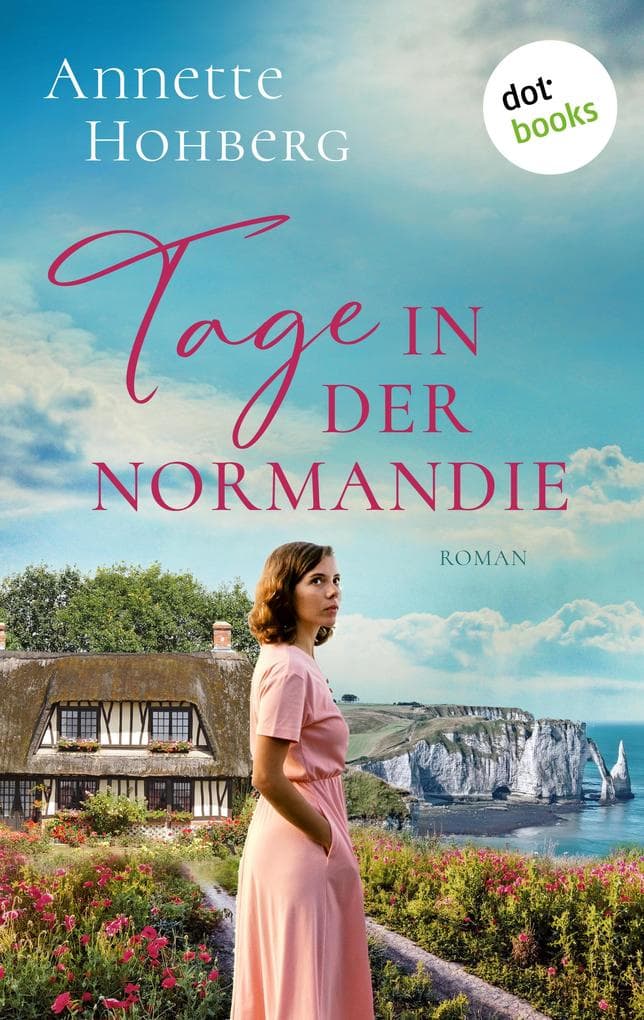 Tage in der Normandie - oder: Alles, was bleibt
