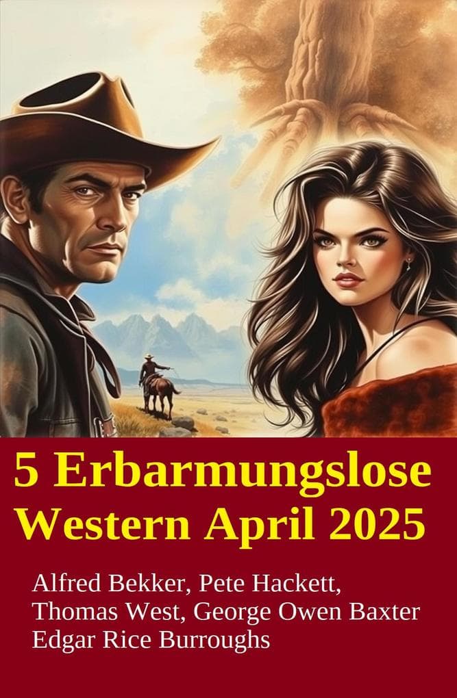 5 Erbarmungslose Western April 2025