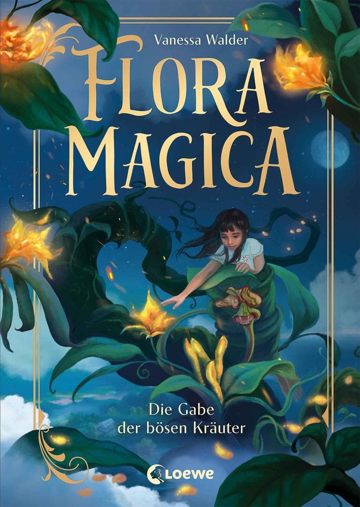 Flora Magica (Band 2) - Die Gabe der bösen Kräuter