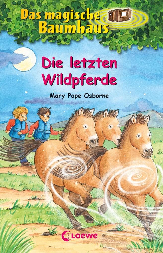 Das magische Baumhaus (Band 63) - Die letzten Wildpferde