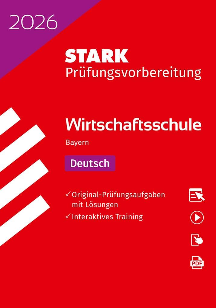 STARK Deutsch - Wirtschaftsschule 2026 Bayern - Prüfungsvorbereitung