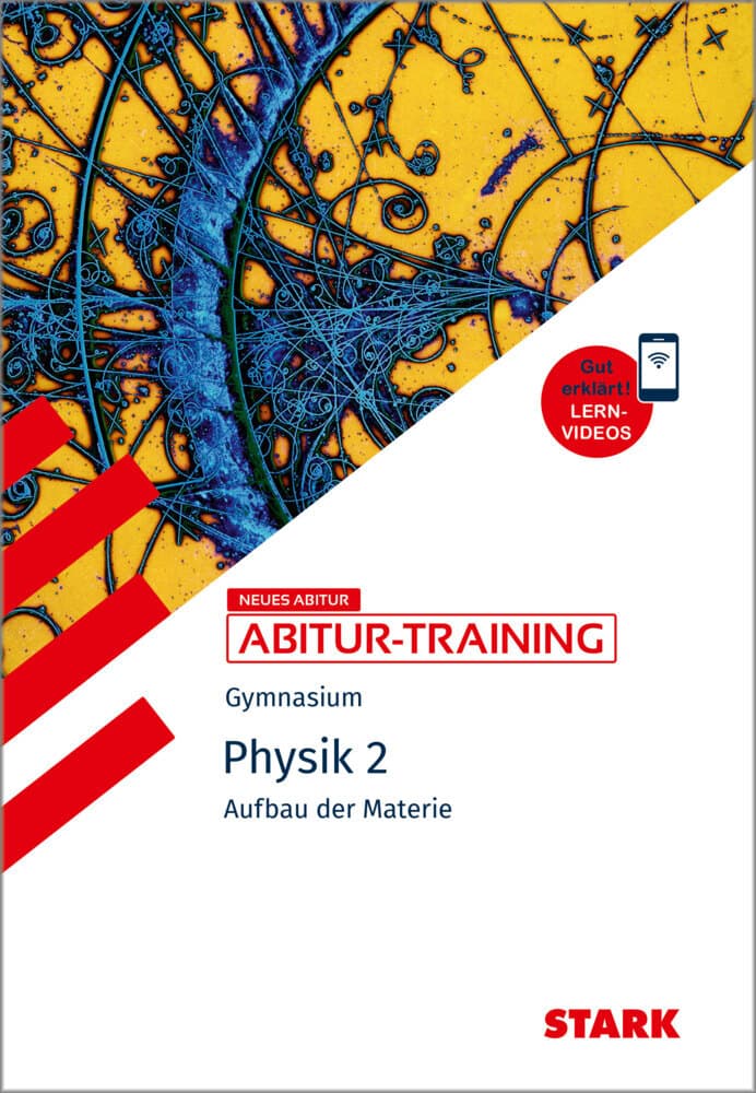 STARK Physik 2 - Abitur-Training - Aufbau der Materie