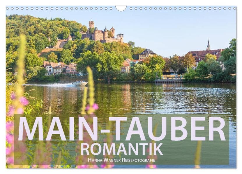 Main-Tauber-Romantik (Wandkalender 2026 DIN A3 quer), CALVENDO Monatskalender