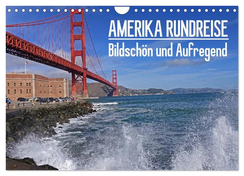 AMERIKA RUNDREISE Bildschön und Aufregend. Entdecke den Südwesten der USA (Wandkalender 2026 DIN A4