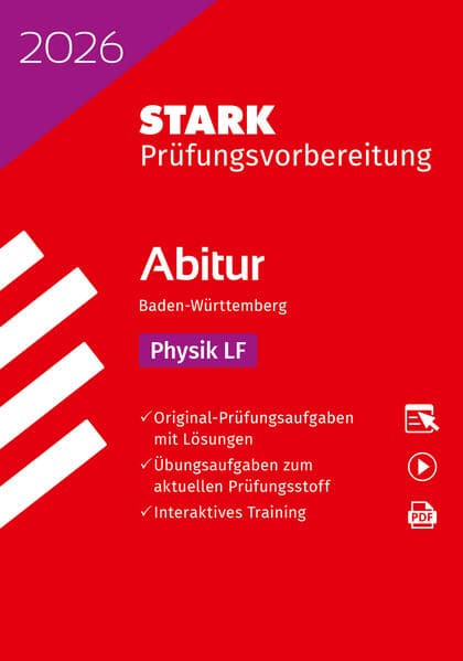 STARK Physik LF - Abitur 2026 BW - Prüfungsvorbereitung