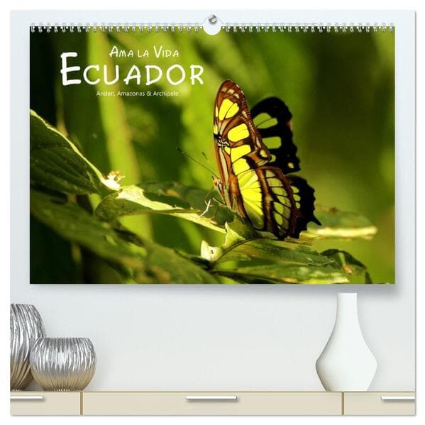 Ama la Vida Ecuador (hochwertiger Premium Wandkalender 2026 DIN A2 quer), Kunstdruck in Hochglanz