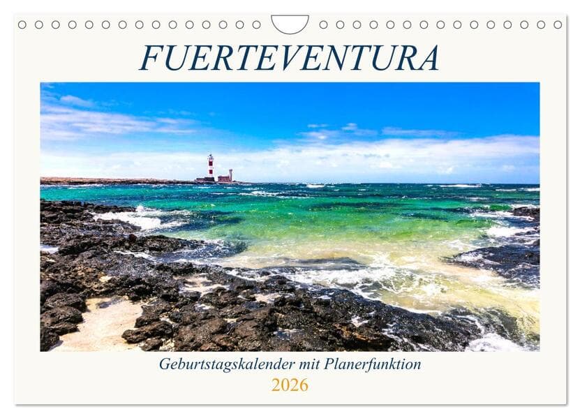 FUERTEVENTURA Geburtstagskalender mit Planerfunktion (Wandkalender 2026 DIN A4 quer), CALVENDO Monatskalender
