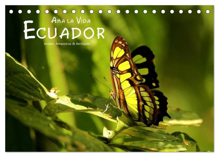 Ama la Vida Ecuador (Tischkalender 2026 DIN A5 quer), CALVENDO Monatskalender