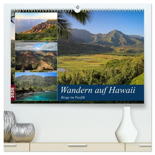 Wandern auf Hawaii - Berge im Pazifik (hochwertiger Premium Wandkalender 2026 DIN A2 quer), Kunstdru